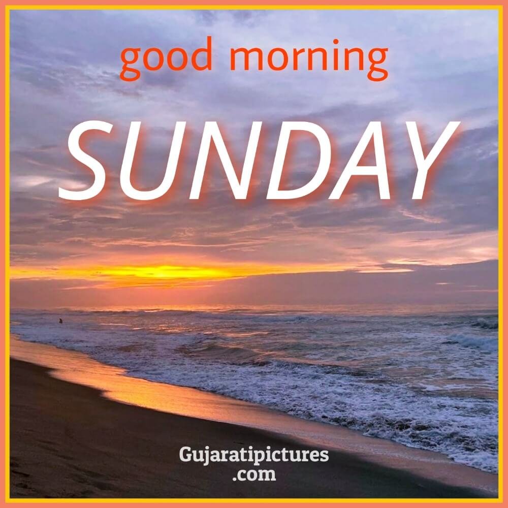 Happy Sunday Wishes - Gujarati Pictures – Website Dedicated to ...