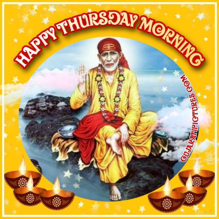 Happy Thursday Morning Pic With Sai Image - Gujarati Pictures – Website ...